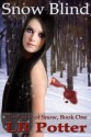 Snow Blind (Color of Snow, #1) - L.R. Potter