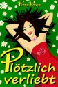 Plötzlich verliebt (Megan Bakerville Reihe - Band 1) (German Edition) - Petra Röder