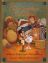 The Steadfast Tin Soldier - Samantha Easton, Michael Montgomery, Hans Christian Andersen