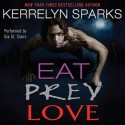 Eat Prey Love - Kerrelyn Sparks, Gia St. Claire