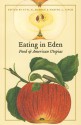 Eating in Eden: Food and American Utopias - Etta M. Madden, Martha L. Finch