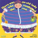 There Was An Old Lady Who Swallowed The Sea (Classic Books With Holes) - Pam Adams