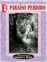 El Paraiso Perdido = Paradise Lost - John Milton