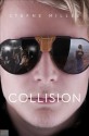 Collision - Stefne Miller