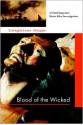 Blood of the Wicked - Leighton Gage