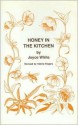 Honey in the Kitchen - Joyce White, Valerie Rogers