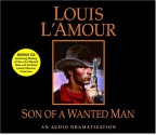 Son of a Wanted Man - Louis L'Amour, Dramatization