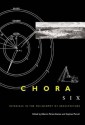 Chora, Volume Six: Intervals in the Philosophy of Architecture - Alberto P Rez-G Mez, Stephen Parcell