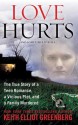 Love Hurts - Keith Elliot Greenberg