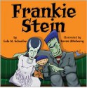 Frankie Stein - Lola M. Schaefer, Kevan Atteberry