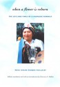 When a Flower Is Reborn: The Life and Times of a Mapuche Feminist - Rosa Isolde Reuque Paillalef, Florencia E. Mallon