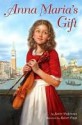 Anna Maria's Gift - Janice Shefelman, Robert Papp