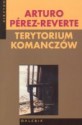 Terytorium Komanczów - Arturo Pérez-Reverte