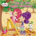 A Day at the Apple Orchard - Amy Ackelsberg, Laura Thomas