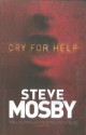 Cry for Help - Steve Mosby