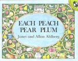 Each Peach Pear Plum - Janet Ahlberg, Allan Ahlberg