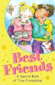 Best Friends: A Special Book of True Friendship - Poppy Bloom, John Blackman