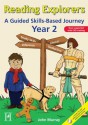 Reading Explorers: A Guided Skills-Based Programme Year 2: A Skills Based Journey - John Murray