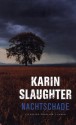 Nachtschade - Karin Slaughter, Ineke Lenting