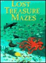 Lost Treasure Mazes - Roger Moreau