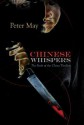 Chinese Whispers (China Thrillers, #6) - Peter May