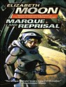 Marque and Reprisal - Elizabeth Moon, Cynthia Holloway