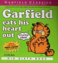 Garfield Eats His Heart Out (Garfield Classics (Sagebrush)) - Jim Davis