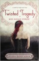 The Twisted Tragedy of Miss Natalie Stewart - Leanna Renee Hieber