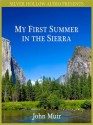 My First Summer in the Sierra (MP3 Book) - John Muir, Brett Barry