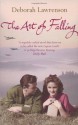 The Art of Falling - Deborah Lawrenson