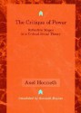 The Critique of Power: Reflective Stages in a Critical Social Theory - Axel Honneth