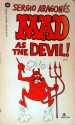 Sergio Aragones Mad As the Devil - Sergio Aragonés, MAD Magazine