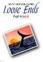 Loose Ends : an Annie Bryce mystery - Pat Noad