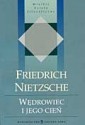 Wędrowiec i jego cień - Friedrich Nietzsche