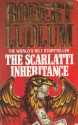 The Scarlatti Inheritance - Robert Ludlum