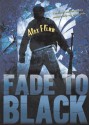 Fade to Black - Alex Flinn