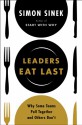 Leaders Eat Last - Simon Sinek