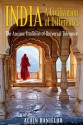 India: A Civilization of Differences: The Ancient Tradition of Universal Tolerance - Alain Daniélou