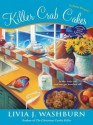 Killer Crab Cakes (A Fresh-Baked Mystery, #4) - Livia J. Washburn