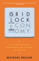 The Gridlock Economy - Michael Heller