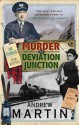 Murder at Deviation Junction - Andrew Martin