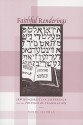 Faithful Renderings: Jewish-Christian Difference and the Politics of Translation - Naomi Seidman