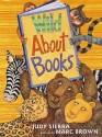 Wild About Books - Judy Sierra, Marc Brown