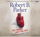 The Boxer and the Spy - Robert B. Parker