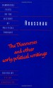 The Discourses & Other Early Political Writings (Texts in the History of Political Thought) - Jean-Jacques Rousseau, Raymond Geuss, Victor Gourevitch