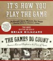 It's How You Play the Game and The Games Do Count (Audio) - Brian Kilmeade