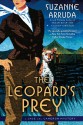 The Leopard's Prey - Suzanne Arruda