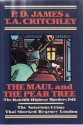 The Maul And The Pear Tree - P.D. James, T.A. Critchley