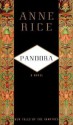 Pandora (New Tales of the Vampires book 1) - Anne Rice