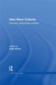 Next Wave Cultures: Feminism, Subcultures, Activism (Critical Youth Studies) - Anita Harris